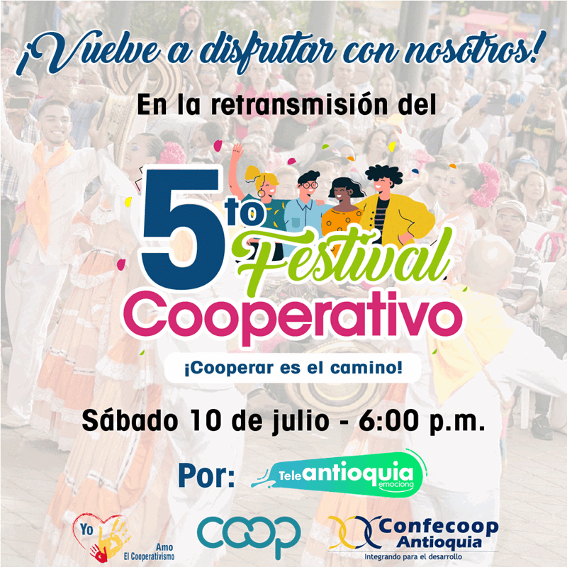 Revivamos el 5to. Festival Cooperativo | Confecoop Antioquia
